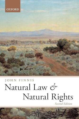 Natural law and natural rights; John Finnis; 2011