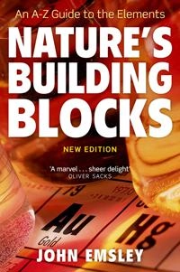Nature's building blocks : an A-Z guide to the elements; John. Emsley; 2011