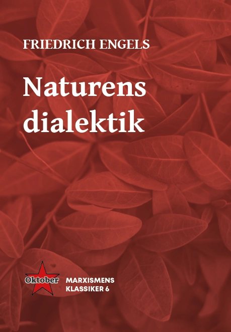 Naturens dialektik; Friedrich Engels; 2025