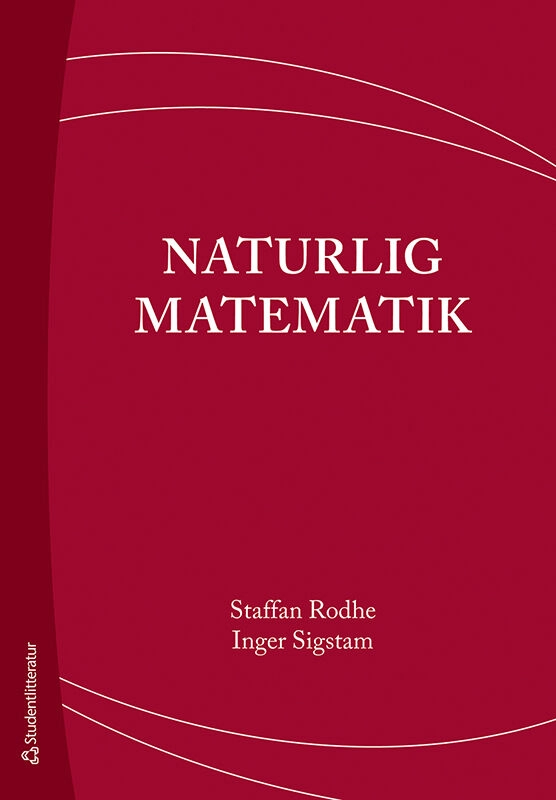 Naturlig matematik; Staffan Rodhe, Inger Sigstam; 2026
