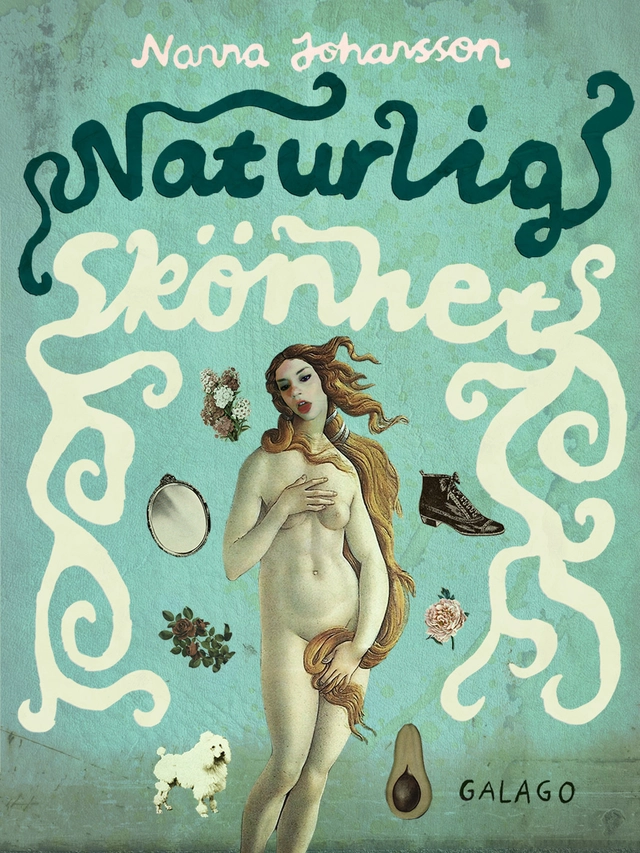 Naturlig skönhet; Nanna Johansson; 2017