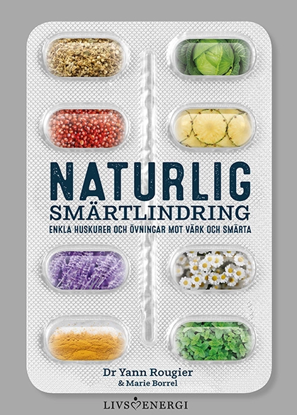 Naturlig smärtlindring; Yann Rougier; 2019
