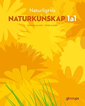 Naturligtvis Naturkunskap 1a1; Karl-Niklas Hult, Peter Olsson; 2022