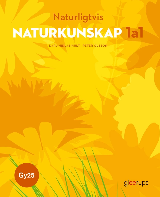 Naturligtvis Naturkunskap 1a1 - Gy25; Karl-Niklas Hult, Peter Olsson; 2025