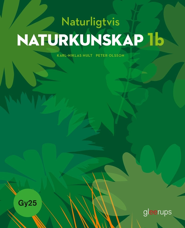 Naturligtvis Naturkunskap 1b - Gy25; Karl-Niklas Hult, Peter Olsson; 2025