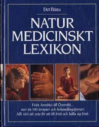 Naturmedicinskt lexikon : [från Aerobics till Övervikt-] : [mer än 140 terapier och behandlingsformer]; Ulf Johansson, Mona Neppenström, Nils-Åke Björkegren, Finn Sandberg, Det bästa; 1994