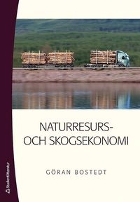 Naturresurs- och skogsekonomi; Göran Bostedt; 2013