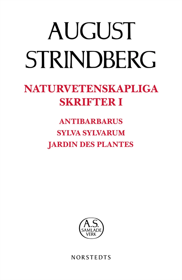 Naturvetenskapliga Skrifter I; August Strindberg; 2018