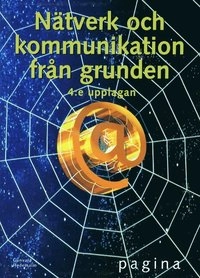 Nätverk och kommunikation från grunden 4:e; Gunvald Hedemalm; 1999