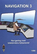 Navigation; Sverige. Försvarsmakten, Sverige. Krigsmakten
(tidigare namn), Sverige. Krigsmakten; 1999