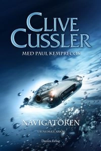 Navigatören; Clive Cussler, Paul Kemprecos; 2012