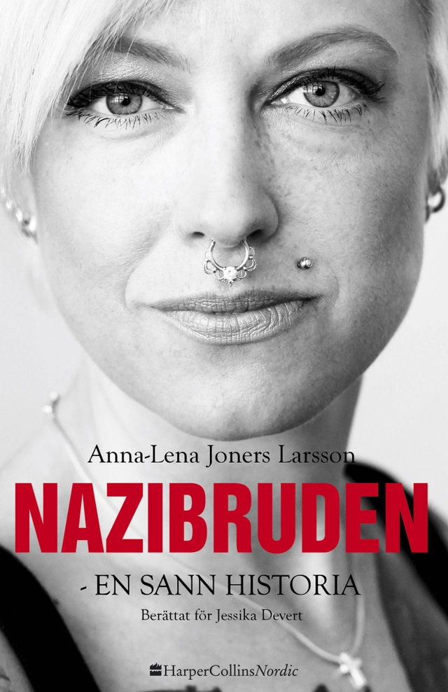 Nazibruden : en sann historia; Jessika Devert; 2016