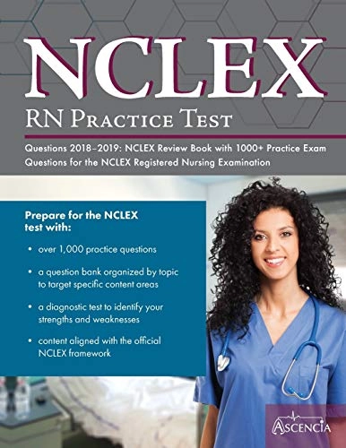 NCLEX-RN Practice Test Questions 2018 - 2019; Nclex Exam Prep Team Description *; 2018
