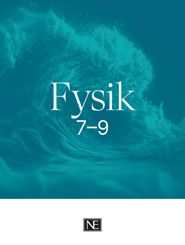 NE Fysik 7-9; Roland Johansson, Johan Warell; 2023