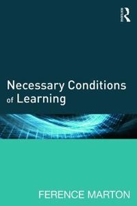 Necessary conditions of learning; Ference Marton; 2015
