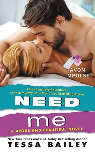 Need Me; Tessa Bailey; 2015