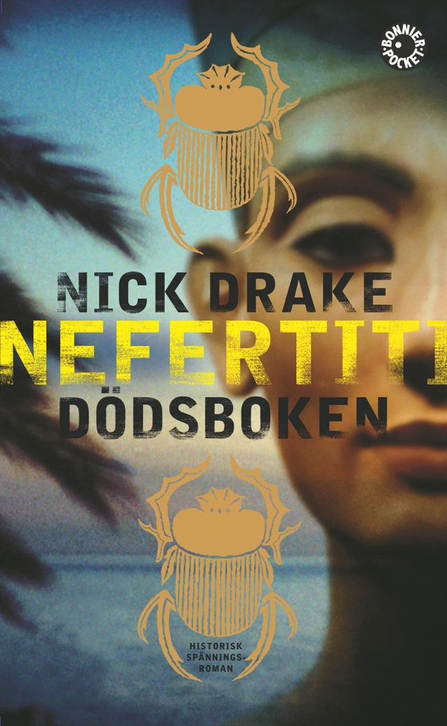 Nefertiti : dödsboken; Nick Drake; 2008