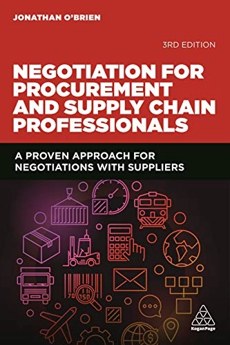 Negotiation for Procurement and Supply Chain Professionals; Jonathan O'Brien; 2020