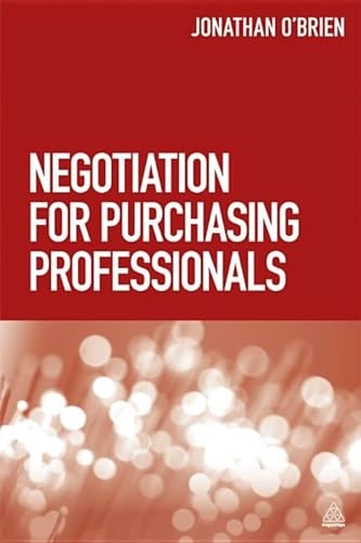 Negotiation for purchasing professionals; Jonathan O'Brien; 2013