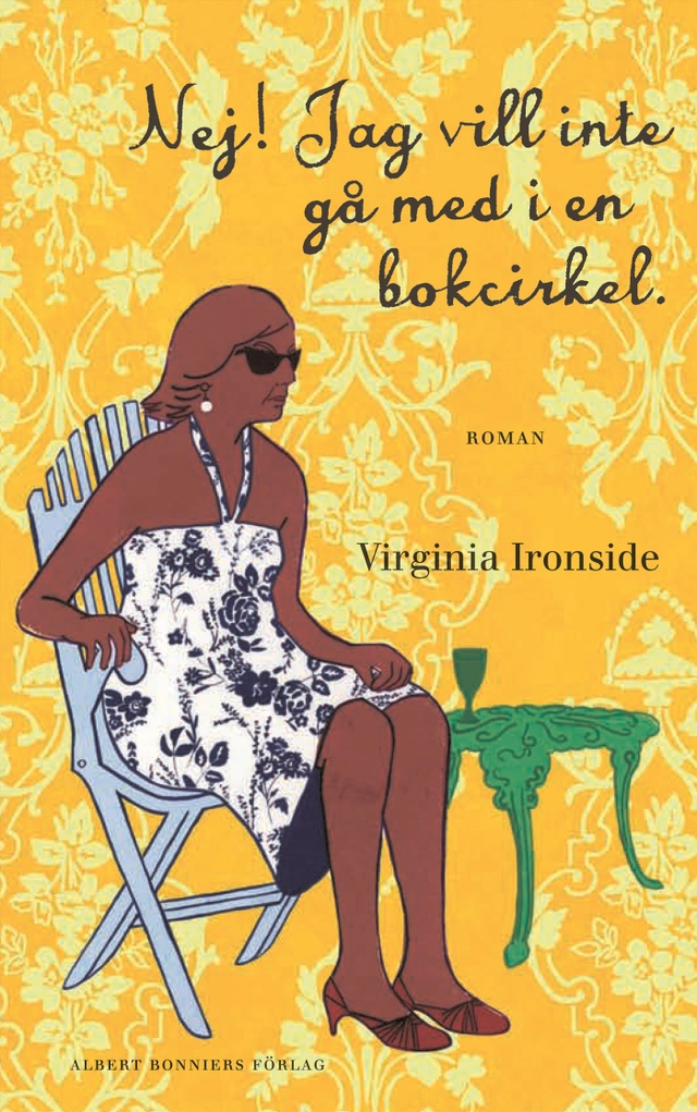 Nej! Jag vill inte gå med i en bokcirkel; Virginia Ironside; 2007
