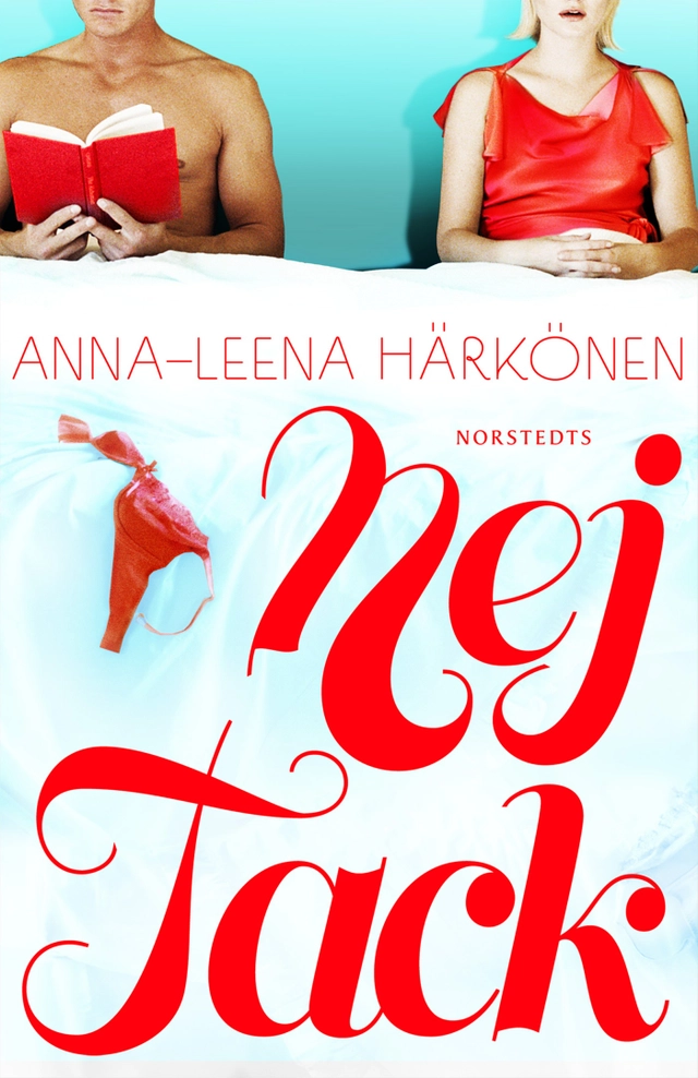 Nej tack; Anna-Leena Härkönen; 2010