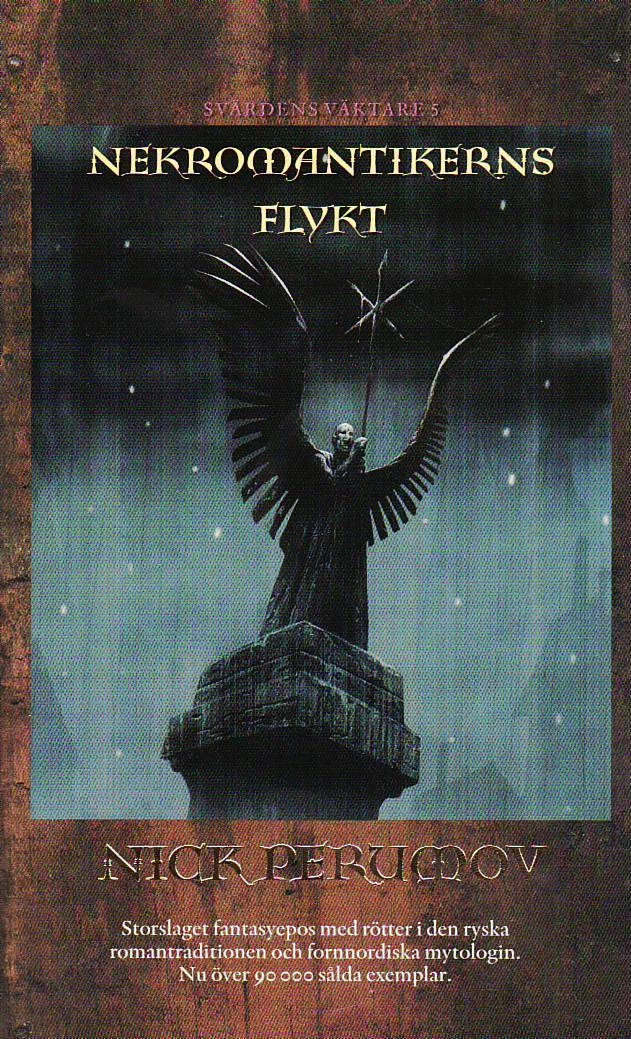Nekromantikerns flykt; Nick Perumov; 2010