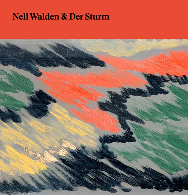 Nell Walden & Der Sturm; Jessica Sjöholm Skrubbe, Annelie Tuveros, Maaike van Rijn, Birthe Wibrand; 2015