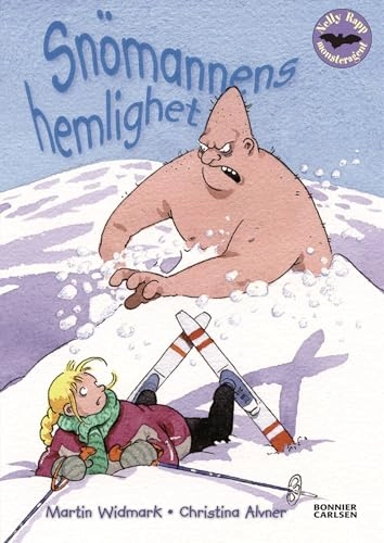 Nelly Rapp och snömannens hemlighet; Martin Widmark; 2011