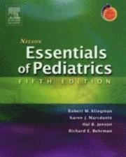 Nelson essentials of pediatrics; Robert M. Kliegman; 2006
