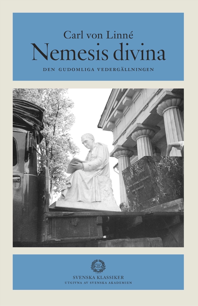 Nemesis divina : den gudomliga vedergällningen; Carl von Linné; 2022