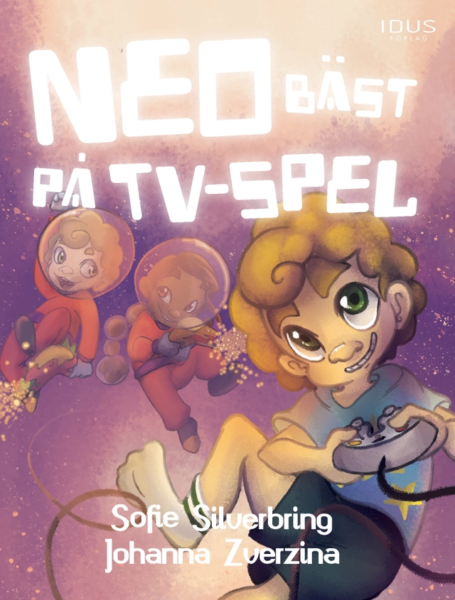 Neo bäst på tv-spel; Sofie Silverbring; 2019