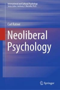Neoliberal Psychology; Carl Ratner; 2019