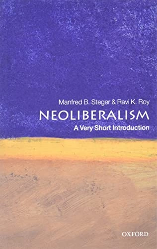 Neoliberalism : a very short introduction; Manfred B. Steger; 2021