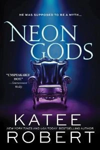 Neon gods; Katee Robert; 2021