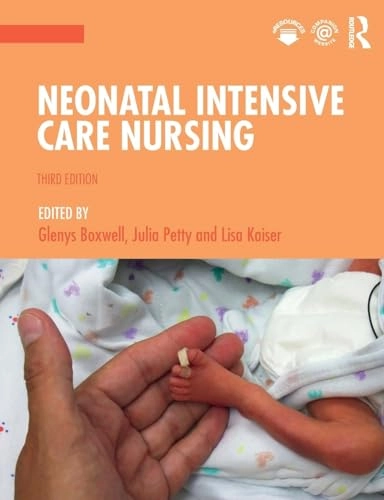Neonatal intensive care nursing; Glenys Boxwell; 2020