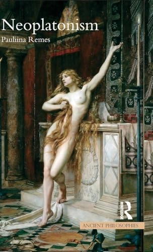 Neoplatonism; Pauliina Remes; 2008
