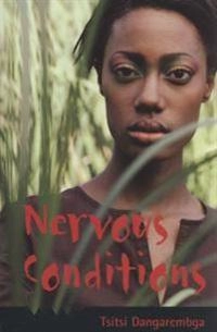 Nervous conditions : a novel; Tsitsi Dangarembga; 2004
