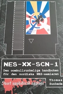 NES-XX-SCN-1 : den oomkullrunkeliga handboken för den nordiska NES-samlaren; Thomas Sunhede; 2014