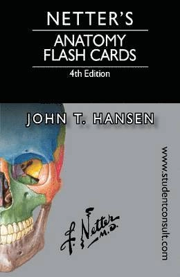 Netter's anatomy flash cards; John T. Hansen; 2014