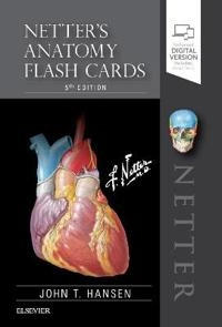 Netter's Anatomy Flash Cards; John T. Hansen; 2018