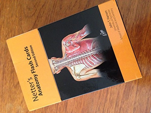 Netter's Anatomy Flash Cards; John T. Hansen; 2006