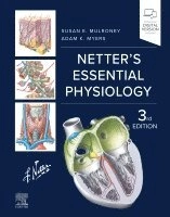 Netter's Essential Physiology; Susan Mulroney, Adam Myers; 2024