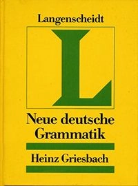 Neue deutsche Grammatik; Heinz Griesbach; 1986