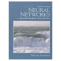 Neural networks : a comprehensive foundation; Simon S. Haykin; 1999