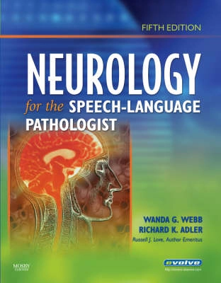 Neurology for the speech-language pathologist; Wanda G. Webb; 2008