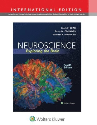 Neuroscience : exploring the brain; Mark F. Bear; 2016