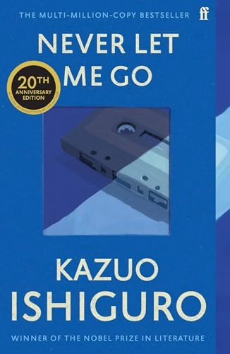 Never Let Me Go (20th Anniversary Edition); Kazuo Ishiguro; 2025