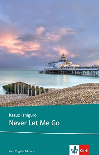 Never let me go; Kazuo Ishiguro; 2012