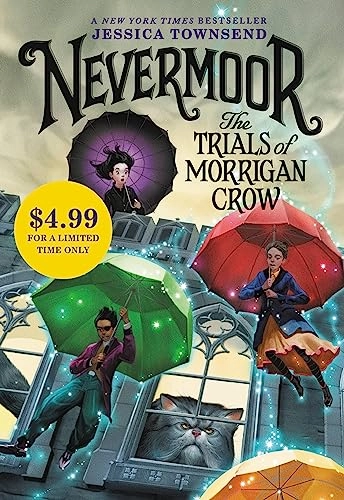 Nevermoor : the trials of Morrigan Crow; Jessica Townsend; 2017