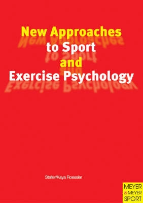 New approaches to sport and exercise psychology : proceedings of the 11th European Congress on Sport Psychology, Copenhage, July 2003; Denmark); 2005